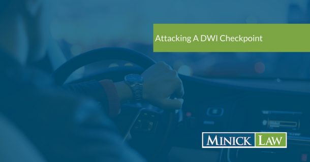 attacking a dwi checkpoint