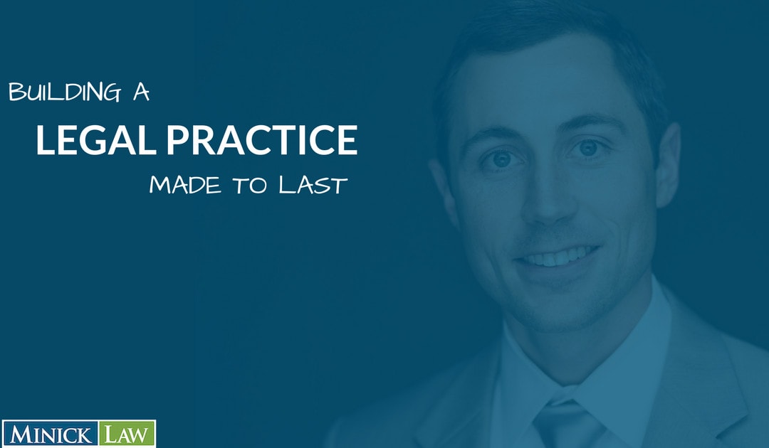 How To Start And Build A Law Practice