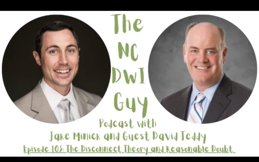 Episode 103: The Disconnect Theory and Reasonable Doubt with David Teddy