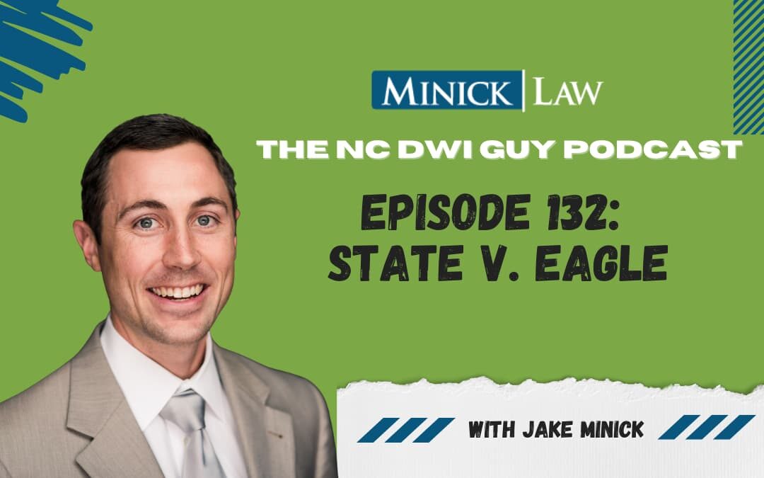 Episode 132: State v. Eagle