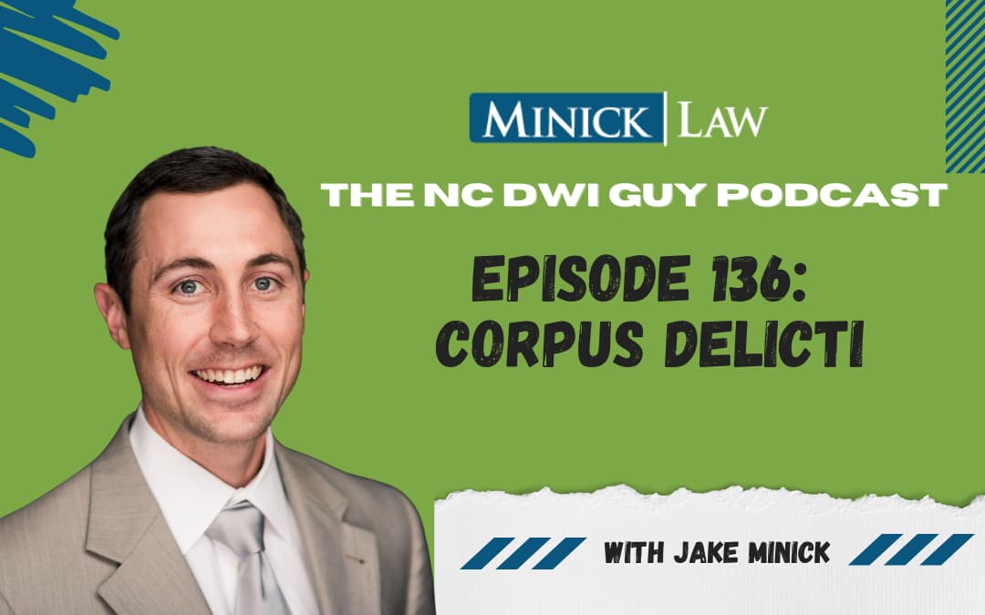 Episode 136 – Corpus Delicti