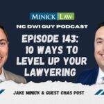 Episode 143: 10 Ways to Level Up Your Lawyering with Chas Post