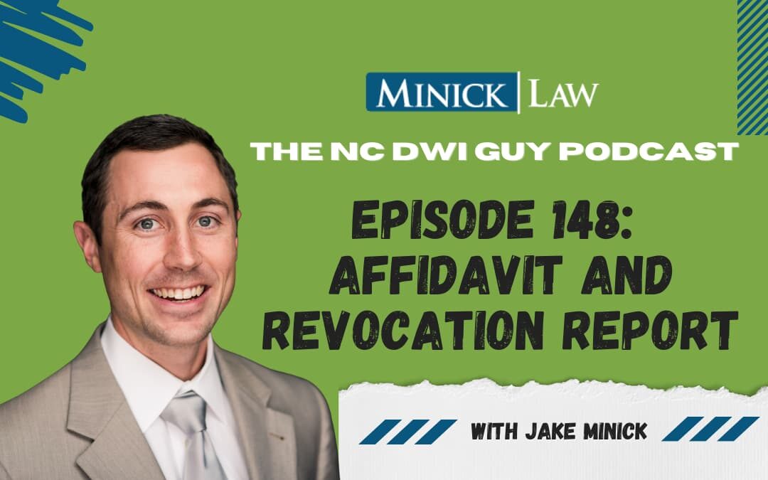 Episode 148: Affidavit and Revocation Report