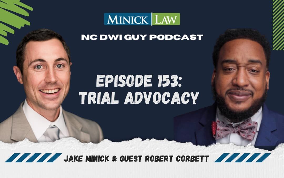 Episode 153: Trial Advocacy