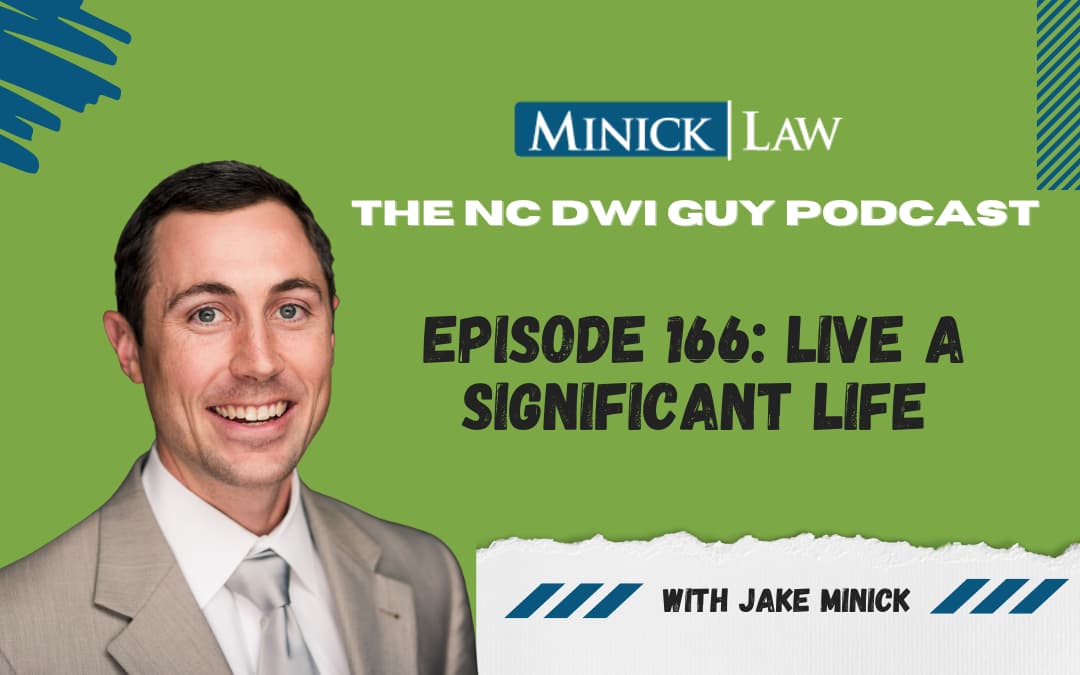 Episode 166: Live a Significant Life