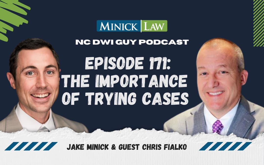 Episode 171: The Importance of Trying Cases with Chris Fialko
