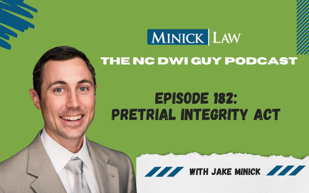 Episode 182: Pretrial Integrity Act