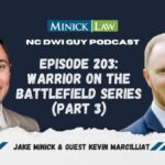 Episode 203: Warrior on the Battlefield with Kevin Marcilliat